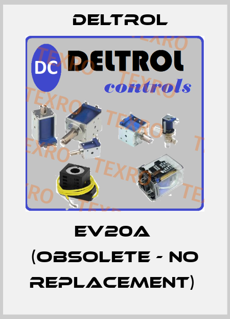 EV20A  (obsolete - no replacement)  DELTROL