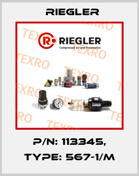 P/N: 113345, Type: 567-1/M Riegler