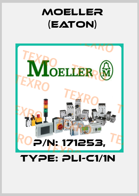 P/N: 171253, Type: PLI-C1/1N  Moeller (Eaton)