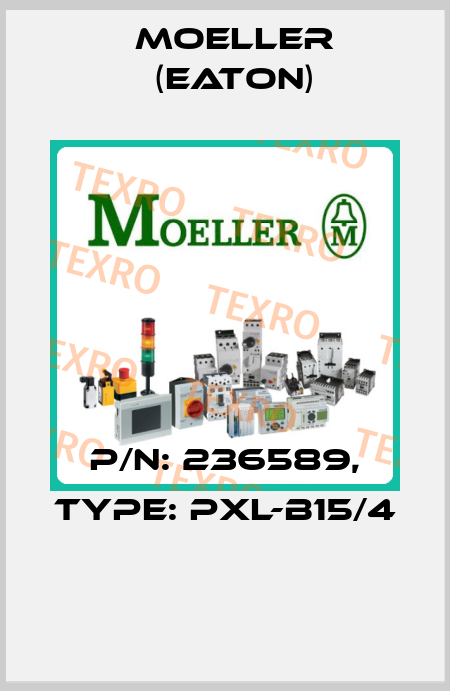 P/N: 236589, Type: PXL-B15/4  Moeller (Eaton)