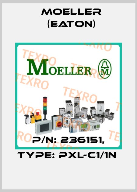 P/N: 236151, Type: PXL-C1/1N  Moeller (Eaton)