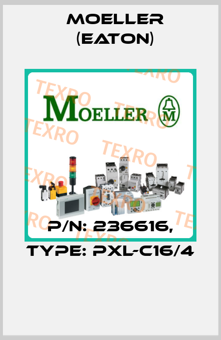 P/N: 236616, Type: PXL-C16/4  Moeller (Eaton)