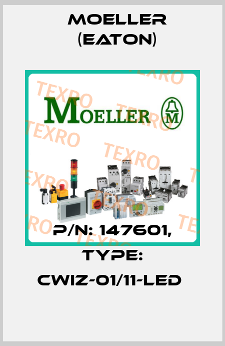 P/N: 147601, Type: CWIZ-01/11-LED  Moeller (Eaton)