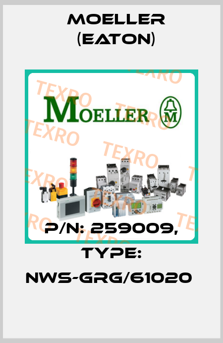 P/N: 259009, Type: NWS-GRG/61020  Moeller (Eaton)