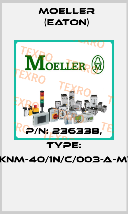 P/N: 236338, Type: PKNM-40/1N/C/003-A-MW  Moeller (Eaton)