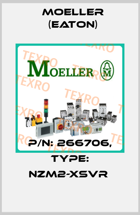 P/N: 266706, Type: NZM2-XSVR  Moeller (Eaton)