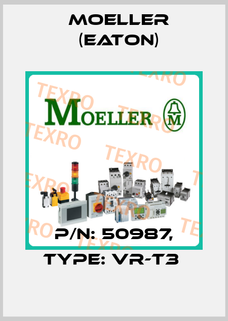 P/N: 50987, Type: VR-T3  Moeller (Eaton)