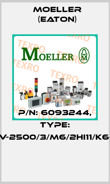 P/N: 6093244, Type: DMV-2500/3/M6/2HI11/K6-PG  Moeller (Eaton)