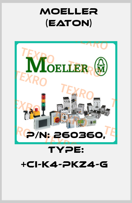 P/N: 260360, Type: +CI-K4-PKZ4-G  Moeller (Eaton)