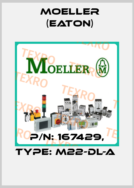 P/N: 167429, Type: M22-DL-A  Moeller (Eaton)