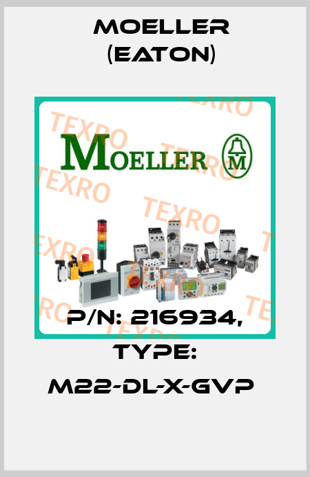 P/N: 216934, Type: M22-DL-X-GVP  Moeller (Eaton)