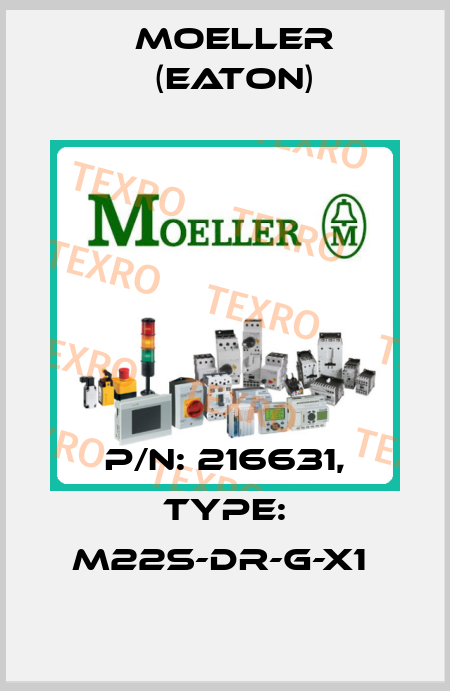 P/N: 216631, Type: M22S-DR-G-X1  Moeller (Eaton)