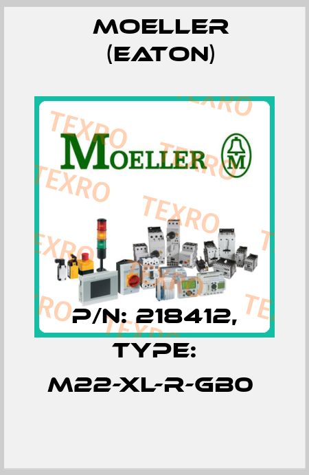 P/N: 218412, Type: M22-XL-R-GB0  Moeller (Eaton)