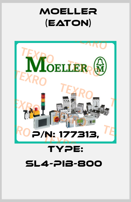 P/N: 177313, Type: SL4-PIB-800  Moeller (Eaton)