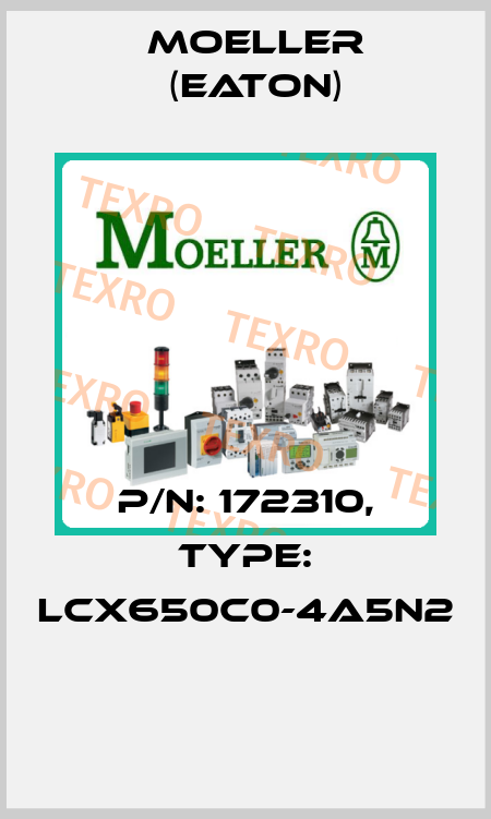 P/N: 172310, Type: LCX650C0-4A5N2  Moeller (Eaton)