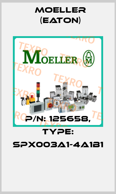 P/N: 125658, Type: SPX003A1-4A1B1  Moeller (Eaton)