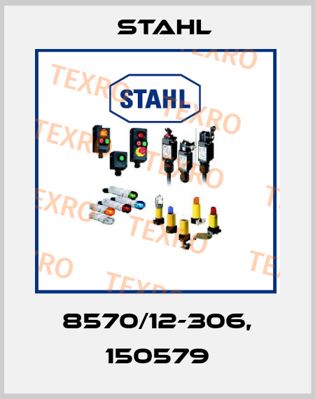 8570/12-306, 150579 Stahl