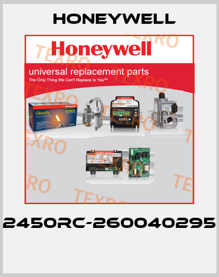 2450RC-260040295  Honeywell