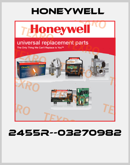 2455R--03270982  Honeywell