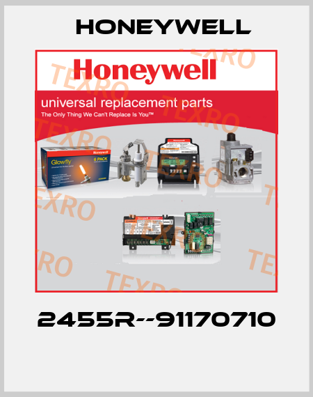 2455R--91170710  Honeywell