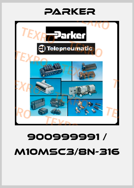 900999991 / M10MSC3/8N-316  Parker