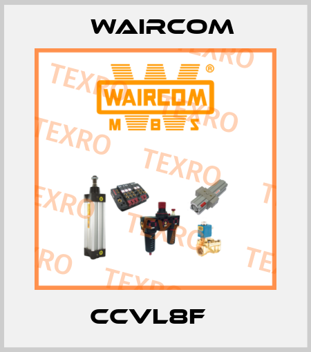 CCVL8F   Waircom
