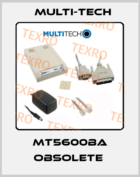 MT5600BA obsolete  Multi-Tech