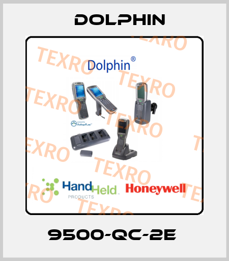9500-QC-2E  Dolphin