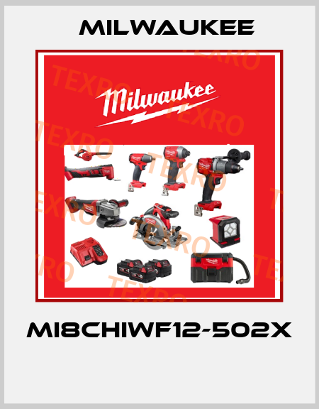 MI8CHIWF12-502X  Milwaukee