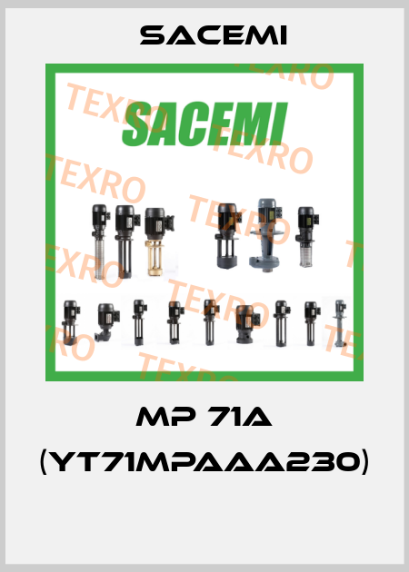 MP 71A (YT71MPAAA230)  Sacemi