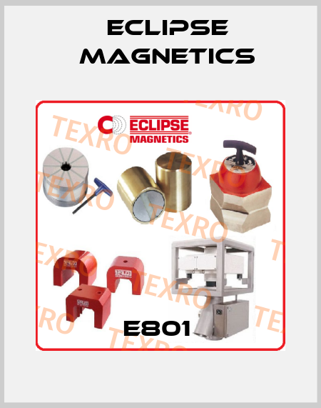 E801  Eclipse Magnetics