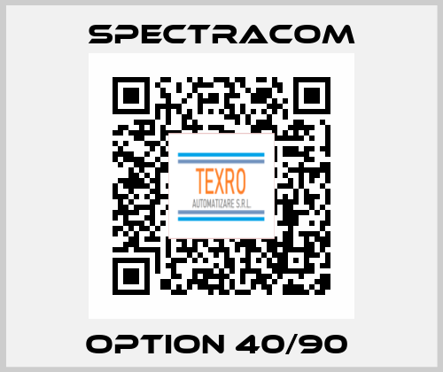 Option 40/90  SPECTRACOM
