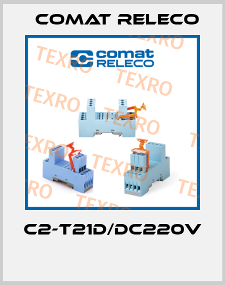C2-T21D/DC220V  Comat Releco