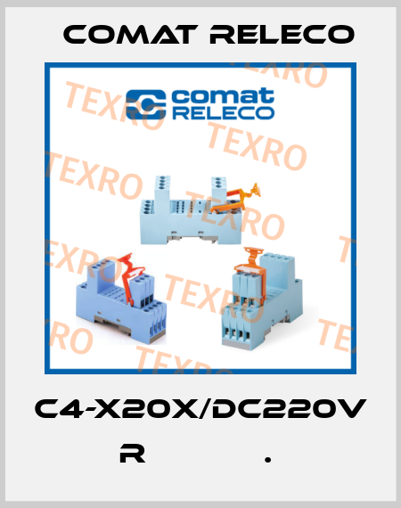 C4-X20X/DC220V  R            .  Comat Releco