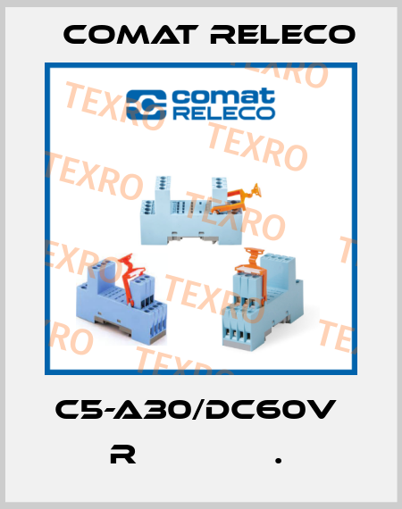 C5-A30/DC60V  R              .  Comat Releco