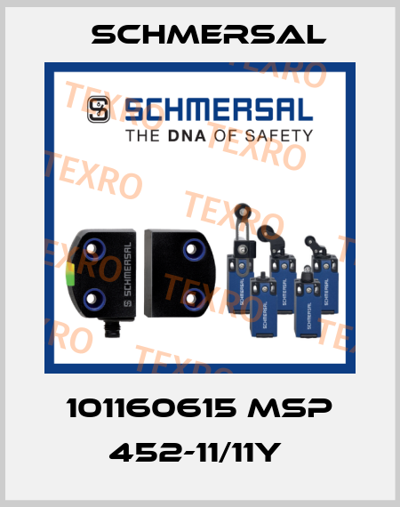 101160615 MSP 452-11/11Y  Schmersal
