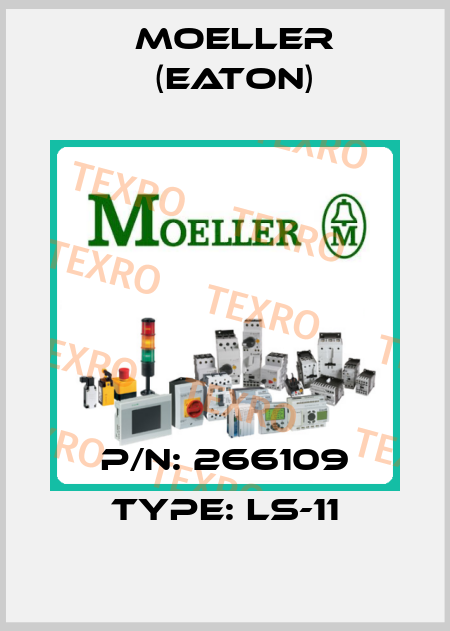 P/N: 266109 Type: LS-11 Moeller (Eaton)