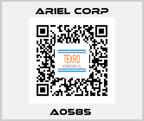 A0585  Ariel Corp