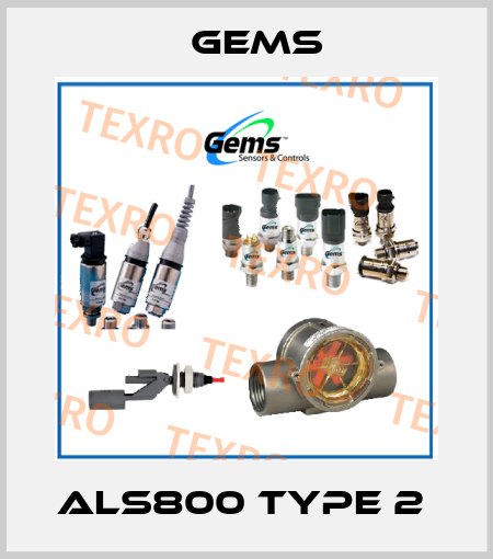ALS800 Type 2  Gems