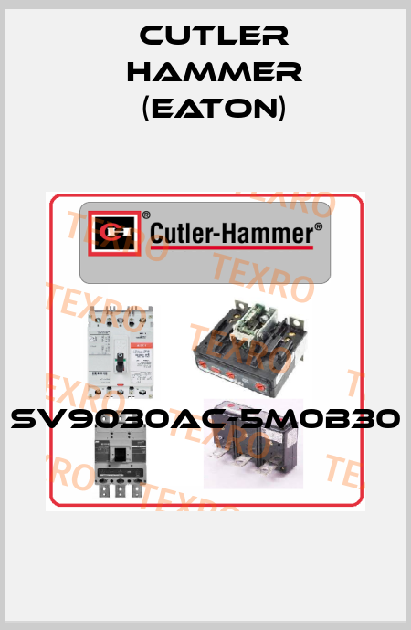 SV9030AC-5M0B30  Cutler Hammer (Eaton)