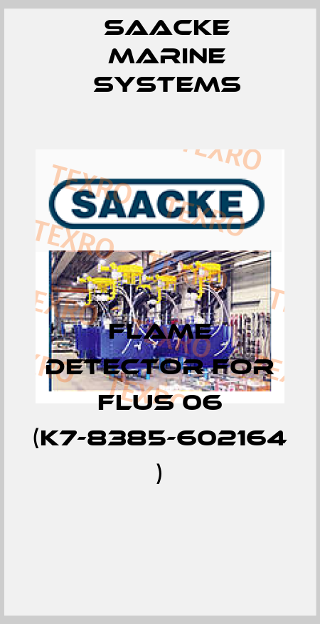 Flame Detector For FLUS 06 (k7-8385-602164 ) Saacke Marine Systems