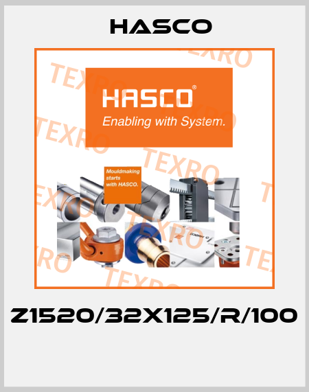 Z1520/32x125/R/100  Hasco