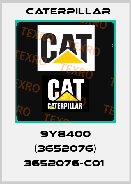 9Y8400 (3652076) 3652076-C01  Caterpillar