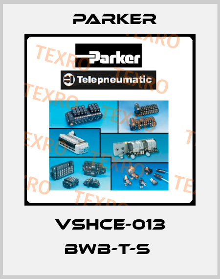 VSHCE-013 BWB-T-S  Parker