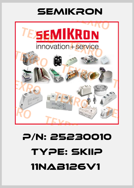 P/N: 25230010 Type: SKiiP 11NAB126V1  Semikron