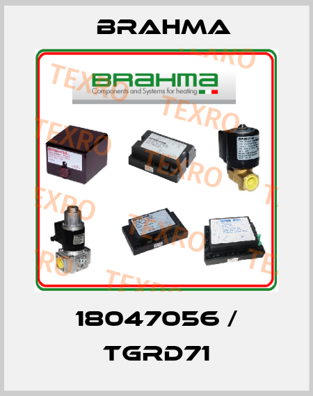 18047056 / TGRD71 Brahma