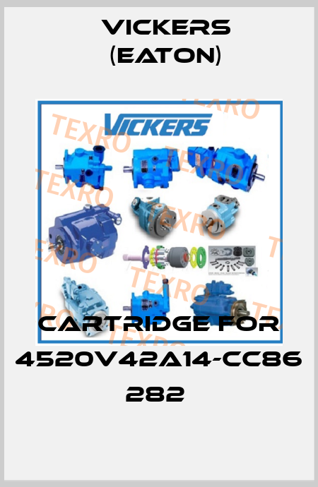 CARTRIDGE FOR 4520V42A14-CC86 282  Vickers (Eaton)