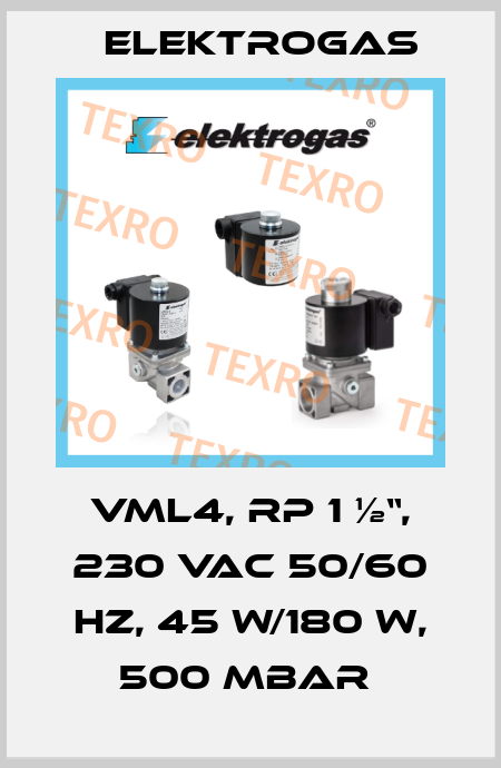 VML4, RP 1 ½“, 230 VAC 50/60 Hz, 45 W/180 W, 500 mbar  Elektrogas