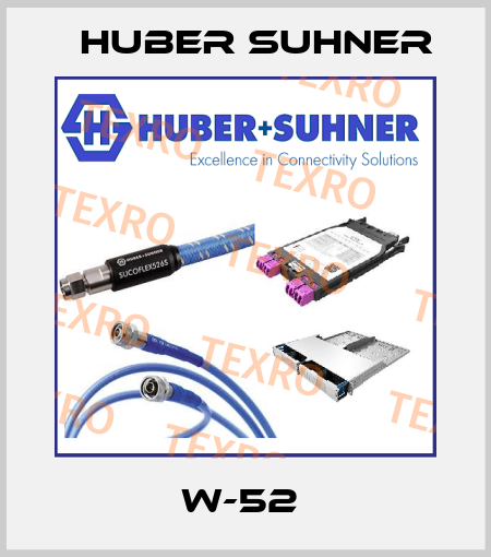 W-52  Huber Suhner