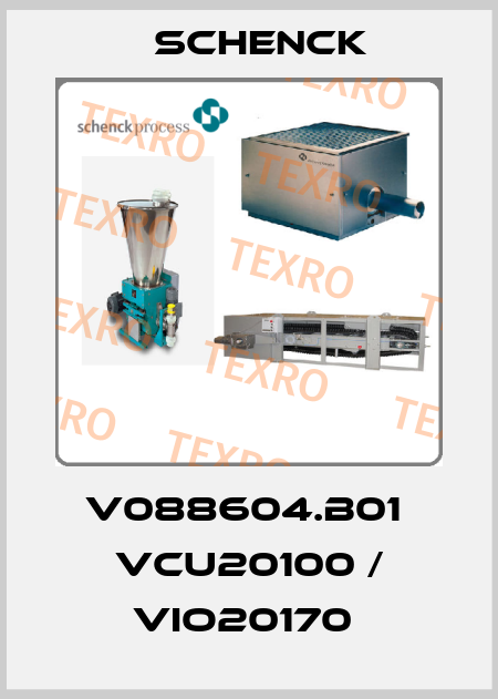 V088604.B01  VCU20100 / VIO20170  Schenck